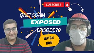 QNET SCAM Episode 70 quotUnity Among Victims is Strengthquot ft SAHILMENDIRATTA [upl. by Tabina833]