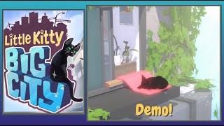 Little Kitty Big City  Demo [upl. by Yrailih]