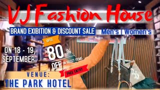 Mega Exhibition on 1819 September in The Park Hotel by VJ FASION HOUSE The Brands Hub [upl. by Hofstetter]