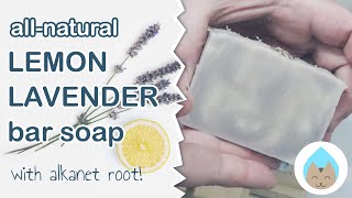 LEMON LAVENDER soap with ALKANET ROOT how to make soap with natural colorants amp essential oils [upl. by Canica]