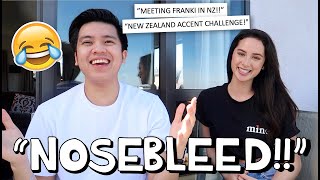 quotNEW ZEALAND ACCENT CHALLENGE WITH FRANKI RUSSELLquot 👁👄👁 NOSEBLEEDING 🤣  Kimpoy Feliciano [upl. by Thurlough]