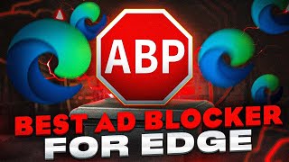 8 Best Ad Blocker Extensions for Microsoft Edge [upl. by Nivalc637]