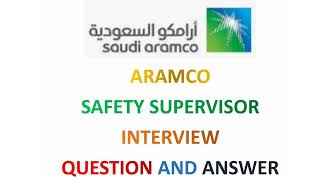 Saudi Aramco safety supervisor interview questions and answers  Part 2 [upl. by Hsekin]