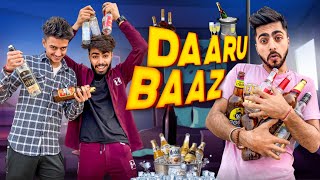 DAARU  BAAZ  Types Of Drinkers The Shivam  Shaitan Rahul  Shivam Dikro [upl. by Ibed]