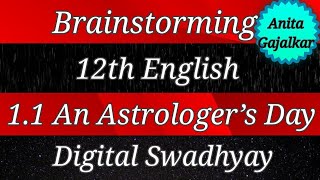 Brainstorming 12th English 11 An astrologer’s day । brainstorming 12th English 11 । 12 English 11 [upl. by Job]