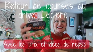 Retour de courses au drive Leclerc  Avec les prix et idées repas [upl. by Aivital227]