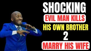 Shocking Brother Betrayal Evil Man Kills His Own Brother to Marry His Wife Apostle Johnson Suleman [upl. by Hailat45]