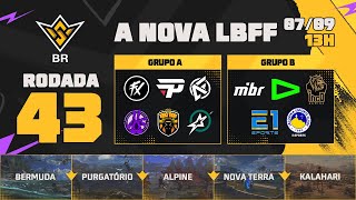 A NOVA LBFF🚨FFWS BR 🏆RODADA 43 GRUPOS A e B  LBFF 🚨 FREEFIRE [upl. by Barber]