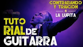 La Lupita  Contrabando y Traicion TUTORIAL Guitarra Facil El Toque Magico 2019 [upl. by Leanahtan]