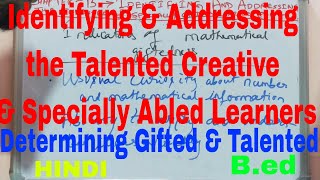 Identifying and Addressing the Talented Creative and Specially Abled LearnersGifted and Talented [upl. by Llesig]