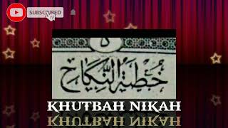 TEKS KHUTBAH NIKAH LENGKAP DENGAN SUARA [upl. by Ennelram]