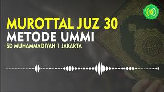 Murottal Juz 30 Metode Ummi Mudah Dihafal Juz Amma [upl. by Sosthena]