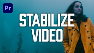 Premiere Pro How To Stabilize Video Footage [upl. by Aurelie812]