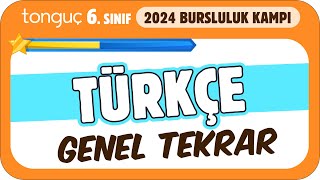 6Sınıf Türkçe Genel Tekrar ✍ 2024 Bursluluk Kampı [upl. by Enived]