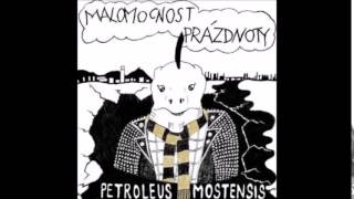 Malomocnost Prázdnoty ‎– Petroleus Mostensis  Punkeri  Staletý E T [upl. by Neerbas275]