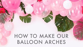 DIY How to make our Balloon Arches  Step By Step Tutorial  Ginger Ray [upl. by Sitoel]