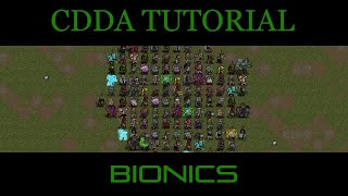 CDDA  Tutorial Lets Play 83  Bionics [upl. by Hinda]