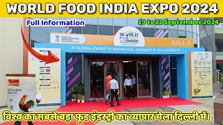 World Food India Expo 2024  world food india 2024  Largest B2B Food Business Fair [upl. by Wildon]