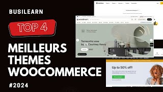 Top 4 des Meilleurs Thèmes WooCommerce 2024 pour Augmenter vos Ventes et votre CA [upl. by Kiona]