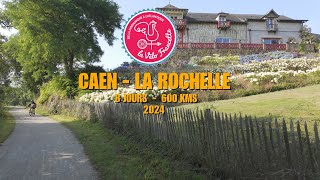 Vélo Francette 2024 CAEN  LA ROCHELLE en 8 Jours [upl. by Cicenia]