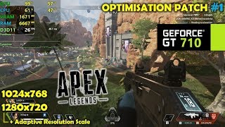 GT 710  Apex Legends  720p 1024x768  Optimisation Patch 1 [upl. by Ika]