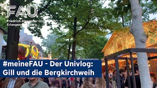 meineFAU  Der Univlog Gill und die Bergkirchweih FAU vlog [upl. by Nyrb]