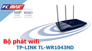 Hướng dẫn đổi tên và mật khẩu bộ phát Wifi TpLink TLWR1043ND [upl. by Kassia]