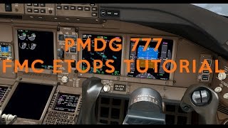 PMDG 777 TUTORIAL 2 ETOPSSITUATIONAL AWARENESS [upl. by Ingaborg536]