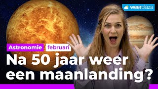 Na 50 jaar weer een maanlanding 🚀  Weerplaza Astronomie [upl. by Bogey]