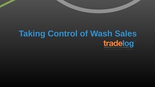 Taking Control of Wash Sales [upl. by Eckart]