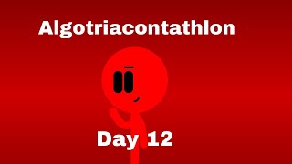 Algotriacontathlon Day 12 [upl. by Hey]