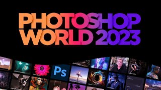 Join the Ultimate Creative Experience Photoshop World 2023  September 5  7 [upl. by Sreip]