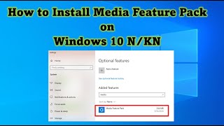 How to Install Windows Media Pack  Windows 10 N Pro [upl. by Easter]