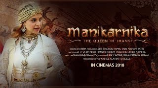 Manikarnika The Queen of Jhansi Trailer  Kangana Ranaut [upl. by Yssak]