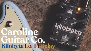 Caroline Kilobyte LoFi Delay  Quick Clip [upl. by Airual]