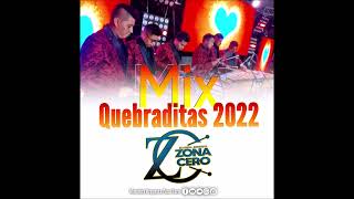 MIX QUEBRADITAS 2022 EN VIVO MARIMBA ORQUESTA ZONA CERO [upl. by Eldreda962]