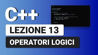 Operatori Logici  C Tutorial Italiano 13 [upl. by Dareen]