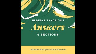 Federal Taxation I Individuals Employees and Sole Proprietors Module 8 Answers [upl. by Olnton]