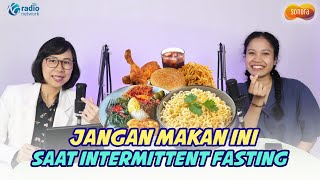 Makanan Wajib saat Intermittent Fasting  KamuSehat Bersama dr Santi [upl. by Halehs786]