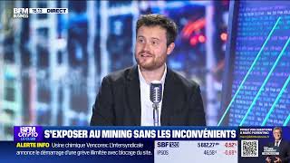 BFM Crypto le Club  Sexposer au mining sans les incovénients [upl. by Ahsonek]