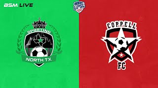 Sporting NTX vs Coppell FC [upl. by Sasnett]