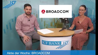 Aktie der Woche  BROADCOM [upl. by Davie]