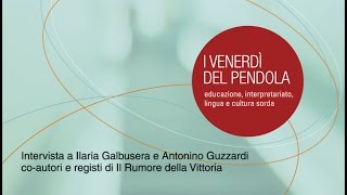 Intervista a Ilaria Galbusera e Antonino Guzzardi  coautori e registi di Il Rumore della Vittoria [upl. by Enileme]