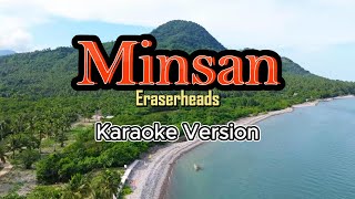 Minsan  Eraserheads karaoke [upl. by Mag]