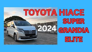 Toyota Hiace Super Grandia Elite 2024 [upl. by Carter863]