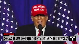 WATCH Trump Blurts NWord Instead Of Indictment In Freudian Slip [upl. by Enortna]