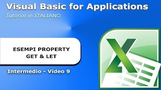 Tutorial VBA Intermedio  Video 9  Esempi Property Get e Let [upl. by Emya]