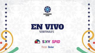 SEMIFINALES  LEGENDS CUP INICIA [upl. by Eyar]