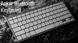 Anker Bluetooth Keyboard ReviewSetup [upl. by Nelav593]