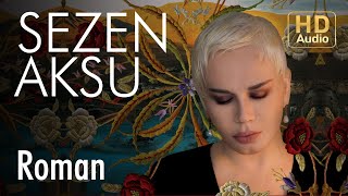 Sezen Aksu  Roman Official Audio [upl. by Karie]